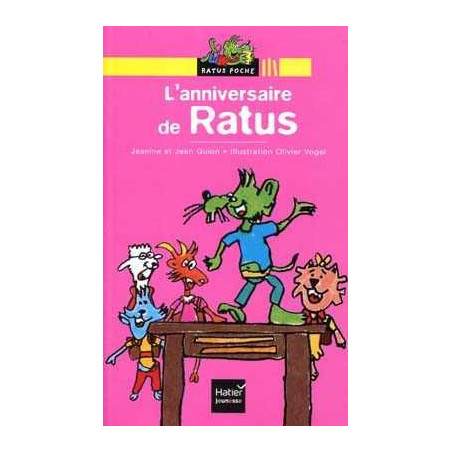 Ratus Poche : Anniversaire de Ratus