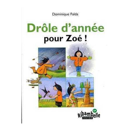 Ribambelle cp : Drole dannee pour Zoe Cp