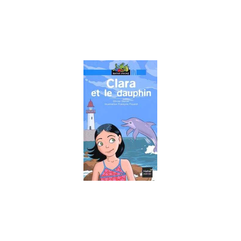 Ratus Poche : Clara et le Dauphin