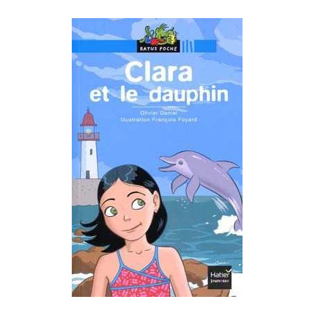 Ratus Poche : Clara et le Dauphin