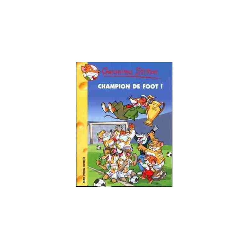 Geronimo Stilton 28 : Champion De Foot