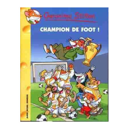 Geronimo Stilton 28 : Champion De Foot