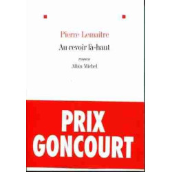 Au Revoir La - Haut - Prix Goncourt 2013