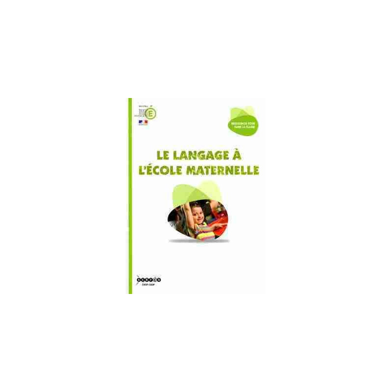 Langage a L Ecole Maternalle