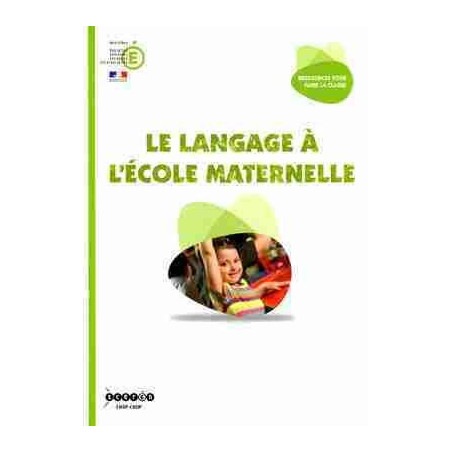 Langage a L Ecole Maternalle