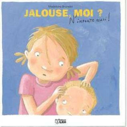 Jalouse , Moi ?