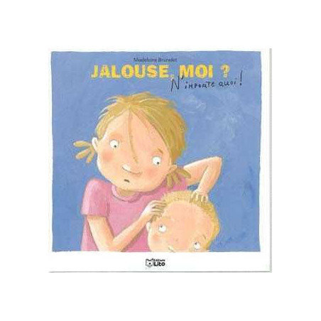 Jalouse , Moi ?