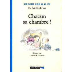 Chacun sa Chambre !