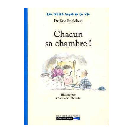 Chacun sa Chambre !