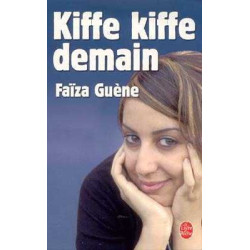 Kiffe Kiffe Demain