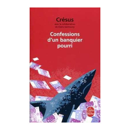 Confessions d'un Banquier Pourri