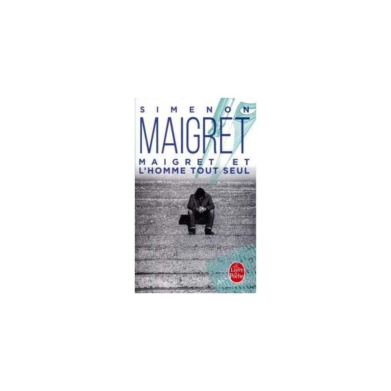 Maigret et homme tout seul