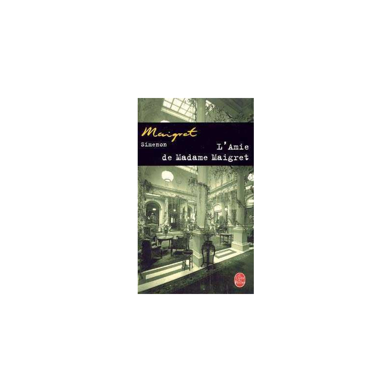 Maigret L Amie de Madame Maigret