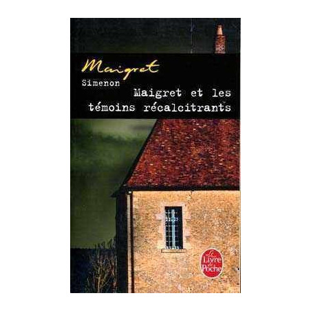 Maigret et leTemoins Recalcitrants