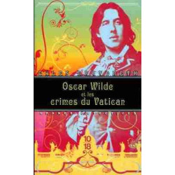 Oscar Wilde et les Crimes du Vatican