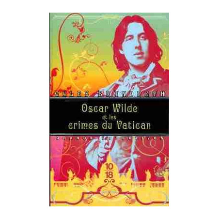 Oscar Wilde et les Crimes du Vatican