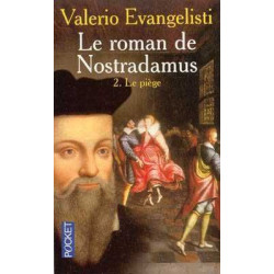 Roman de Nostradamus 2 : Le Piege