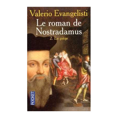 Roman de Nostradamus 2 : Le Piege