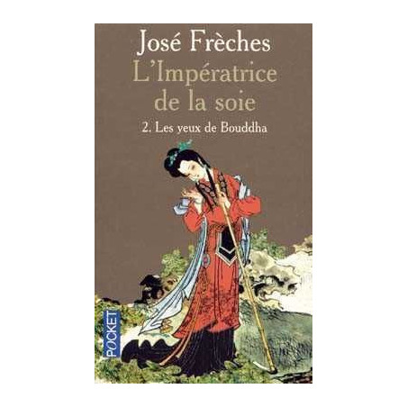 L Imperatrice de la Soie 2 : Les Yeux de Bouddha