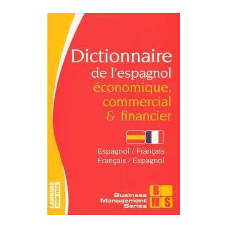 Dictionnaire Espagnol Economique Commercial Financier Español-Frances vv