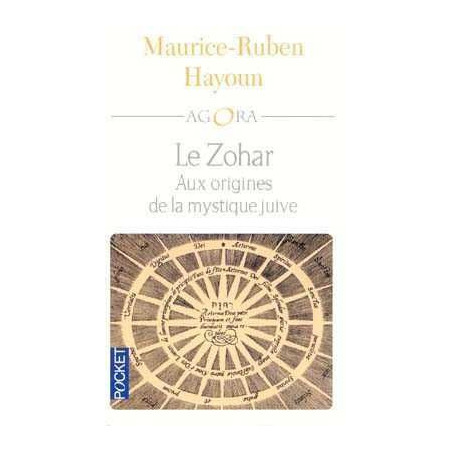 Zohar. Aux Origines de la Mystique Juive