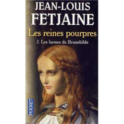 Reines Pourpres 2 : Larmes de Brunehilde