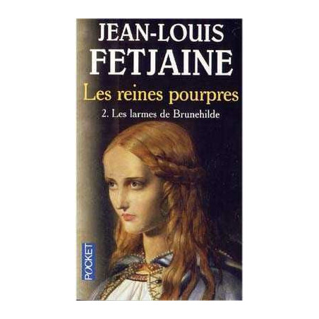 Reines Pourpres 2 : Larmes de Brunehilde