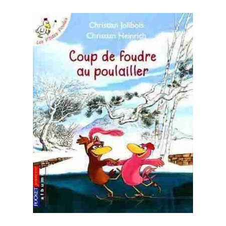 Coup de Foudre au Poulailler