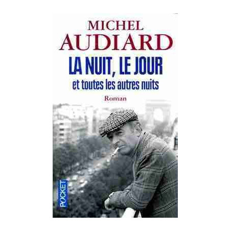 Nuit , le Jour et Toutes les Autres Nuits