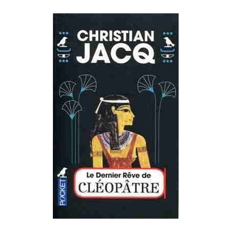 Derniere Reve de Cleopatre