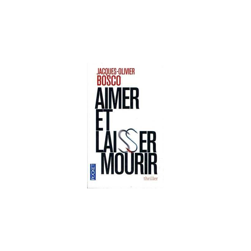 Aimer et Laisser Mourir