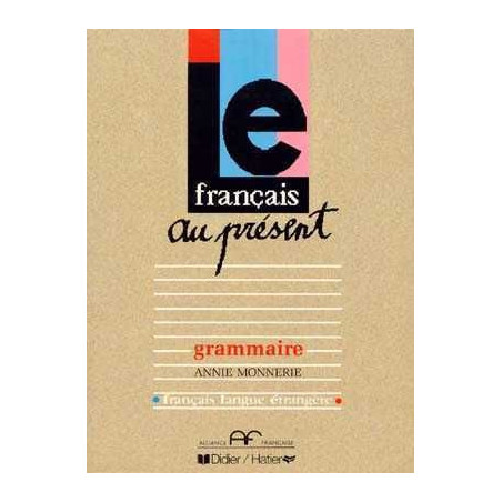 Francais au Present Grammaire