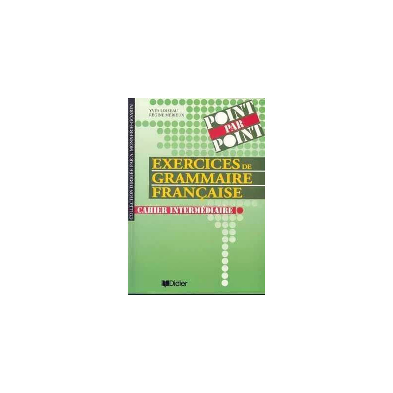 Point par Point Exercices Grammaire Intermediaire