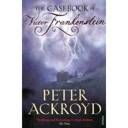 Casebook of Victor Frankenstein