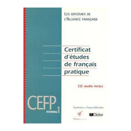 Certificat d  Etudes de Français  Pratique  CEFP 1+cd audio