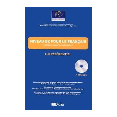 Referentiel : Niveau B2 pour le Français + cd audio