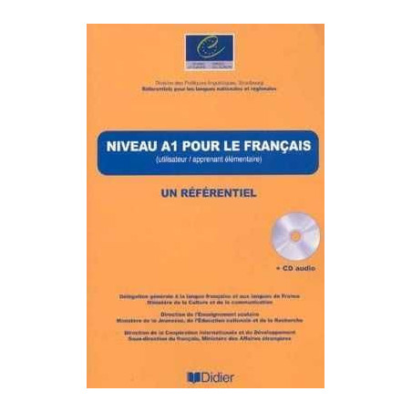 Referentiel : Niveau A1 pour le Français + cd audio