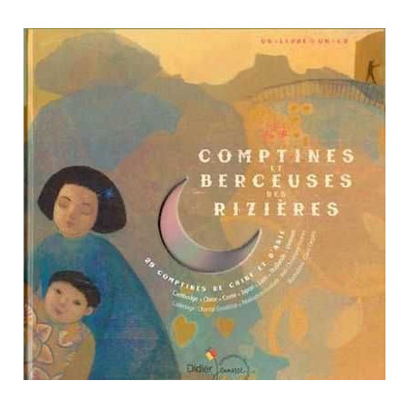 Comptines et Berceuses des Rizieres + cd audio