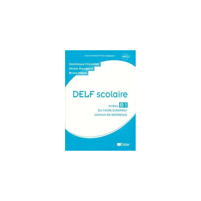 DELF Scolaire B1 profesor + cd audio