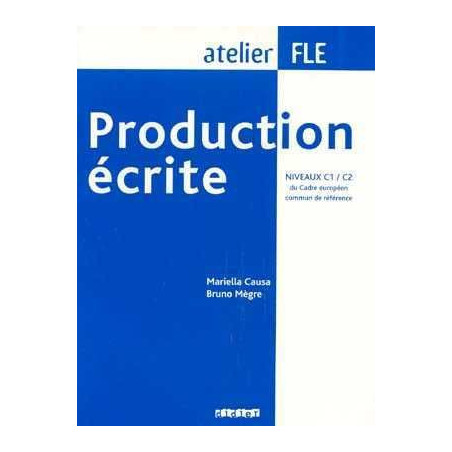 Production Ecrite niveaux  C1 C2 ( Atelier )