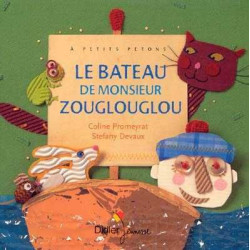 Bateau de Monsieur Zouglouglou