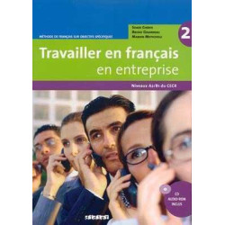 Traviller en Francais en Entreprise 2 A2/B1 + cd om