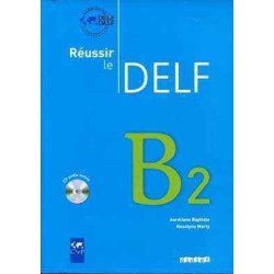 Reussir le DELF B2 + cd audio