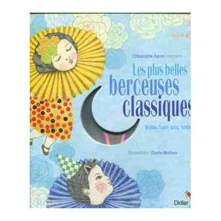 Plus Belles Berceuses Classiques + CD