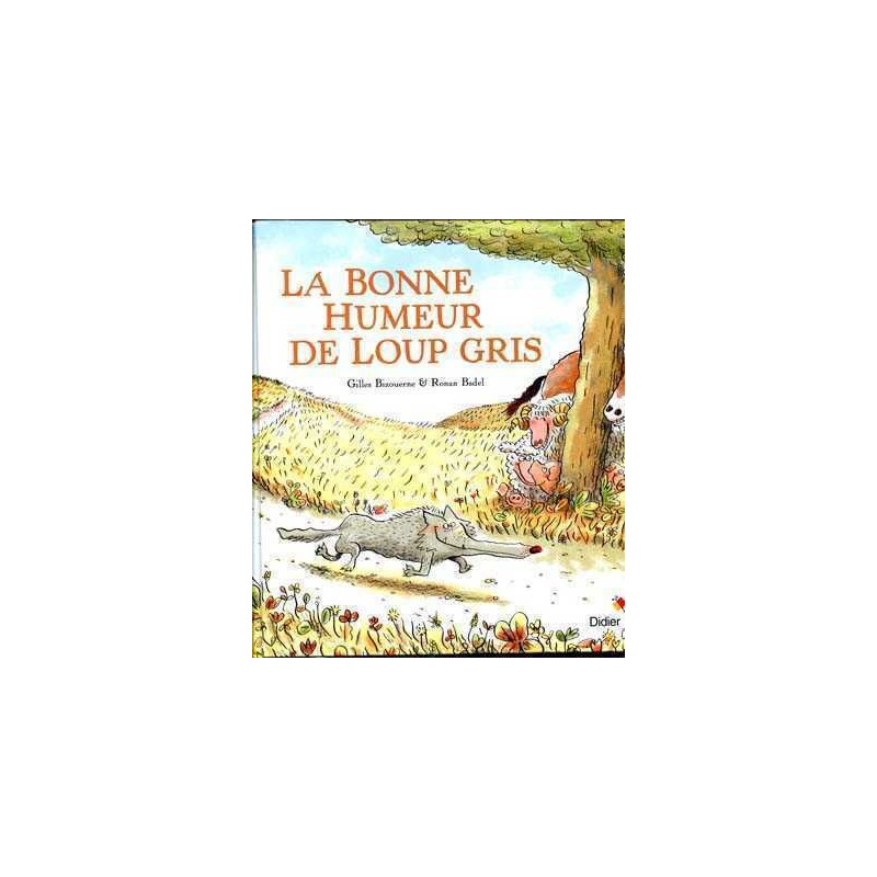 Bonne Humeur de Loup Gris