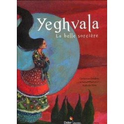 Yeghvala la Belle Sorciere