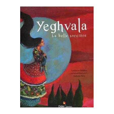 Yeghvala la Belle Sorciere