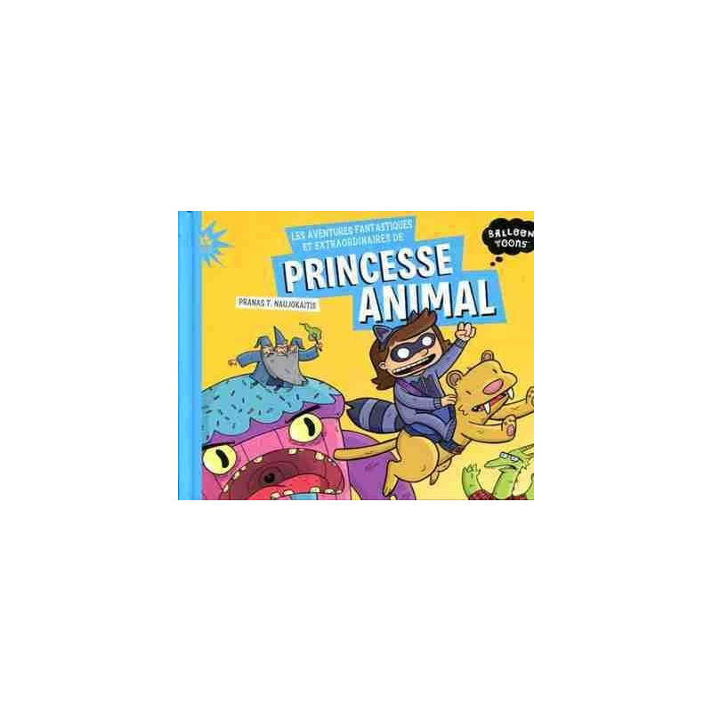 Aventures Fantastiques et Extraordinaires de Princesse Animal (comic )