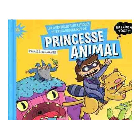 Aventures Fantastiques et Extraordinaires de Princesse Animal (comic )