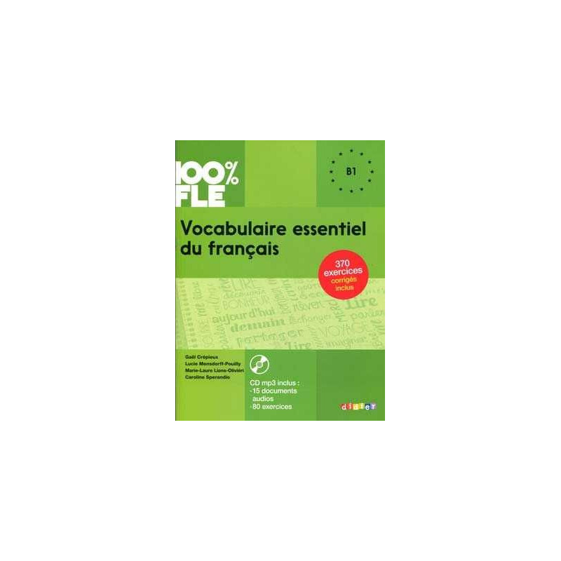 Vocabulaire Essentiel  du Français  B1+ Cd mp3 + corrige